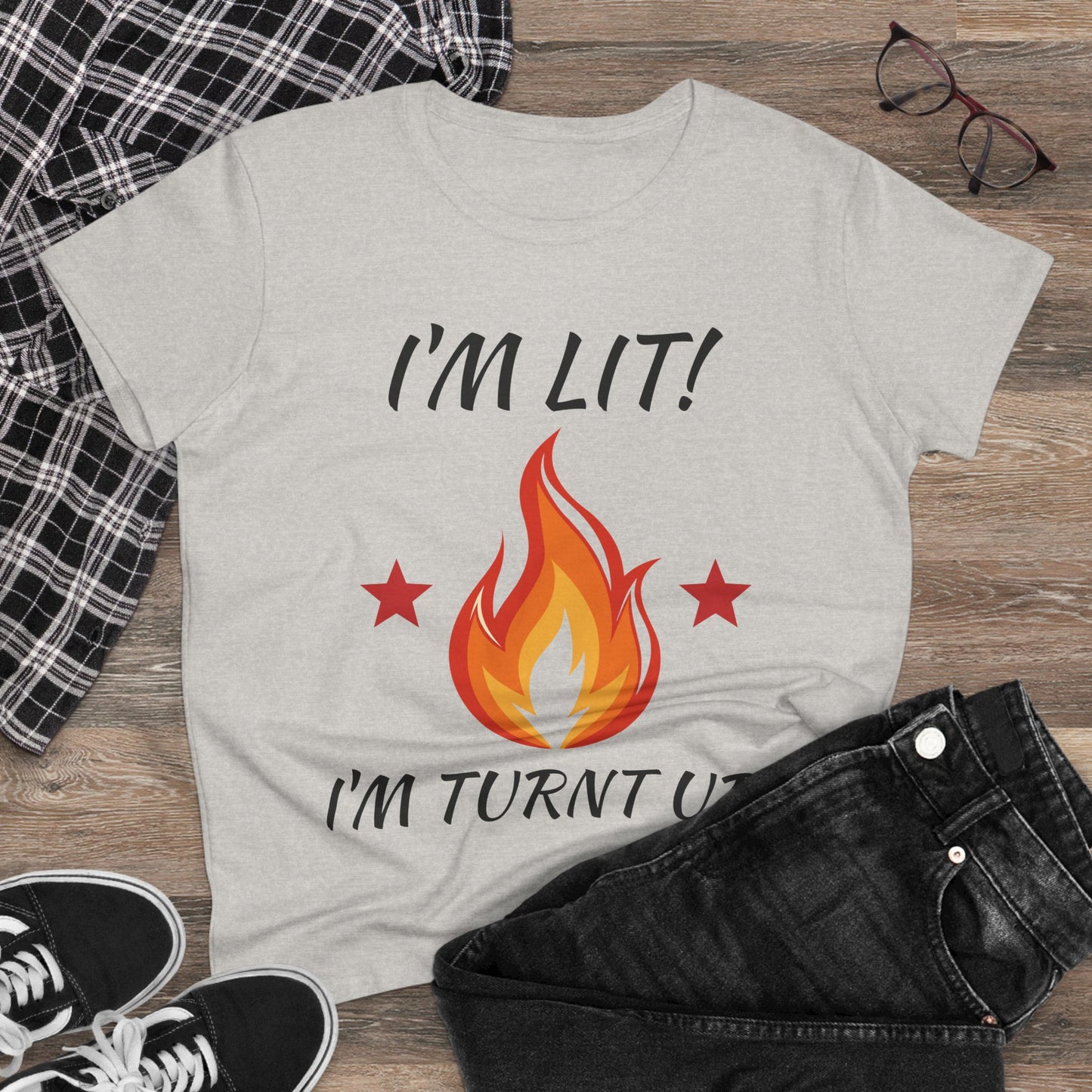 "I'm Lit! I'm Turnt Up!" Flame Graphic Tee