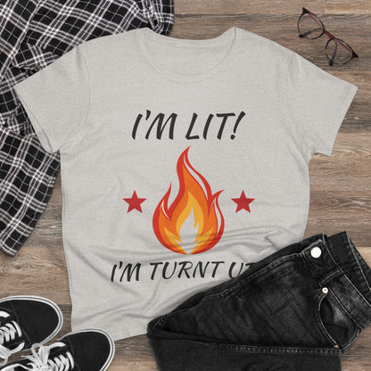 "I'm Lit! I'm Turnt Up!" Flame Graphic Tee