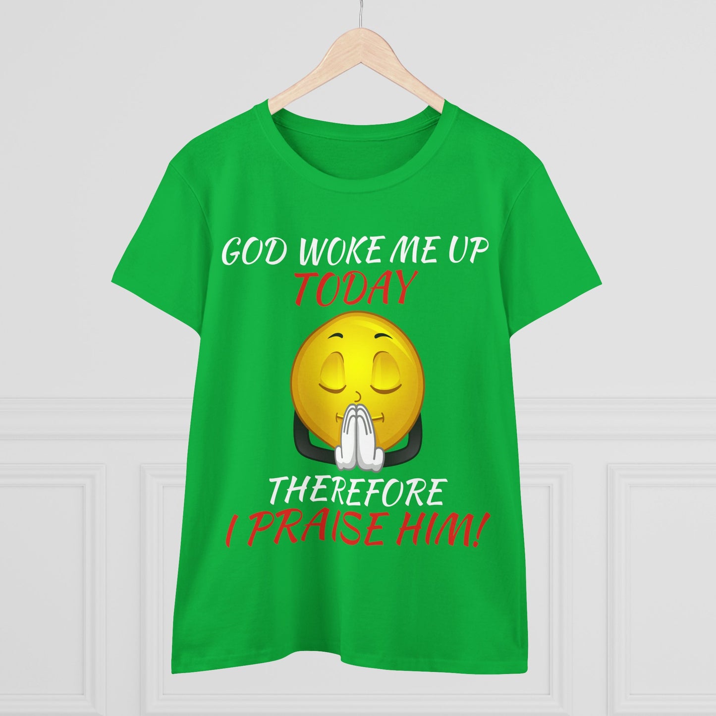 "God Woke Me Up Today" Women's Tee