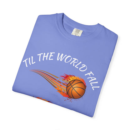 "Til The World Fall We Ball" T-Shirt