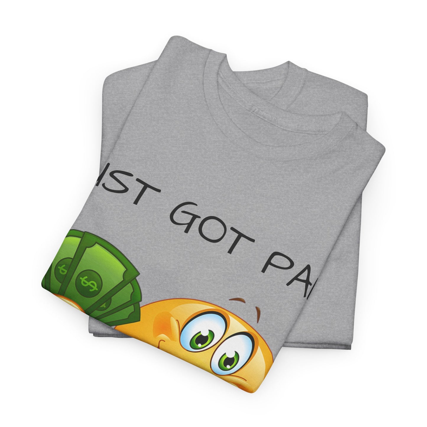 Just Got Paid Let's Get Lit Emoji Money Tee — Funny Payday Graphic T-Shirt