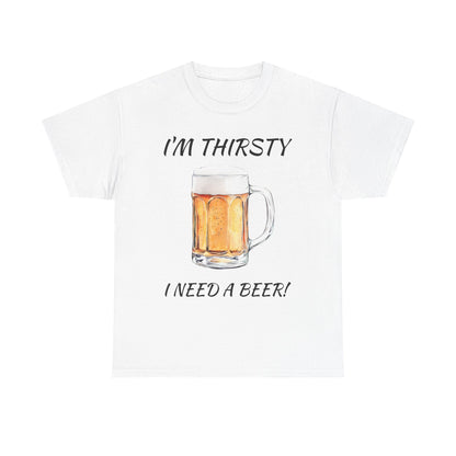 "I Need A Beer" Unisex Tee