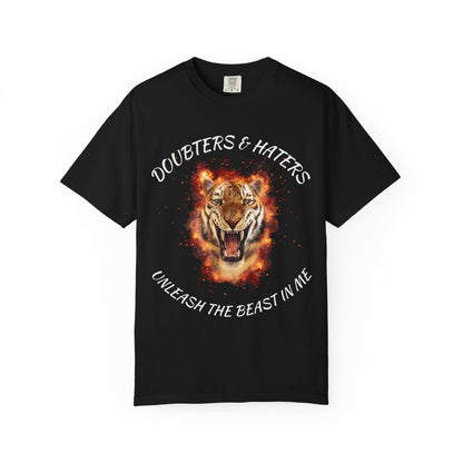 Unleash the Beast Tiger T-Shirt — Doubters & Haters Motivational Tee