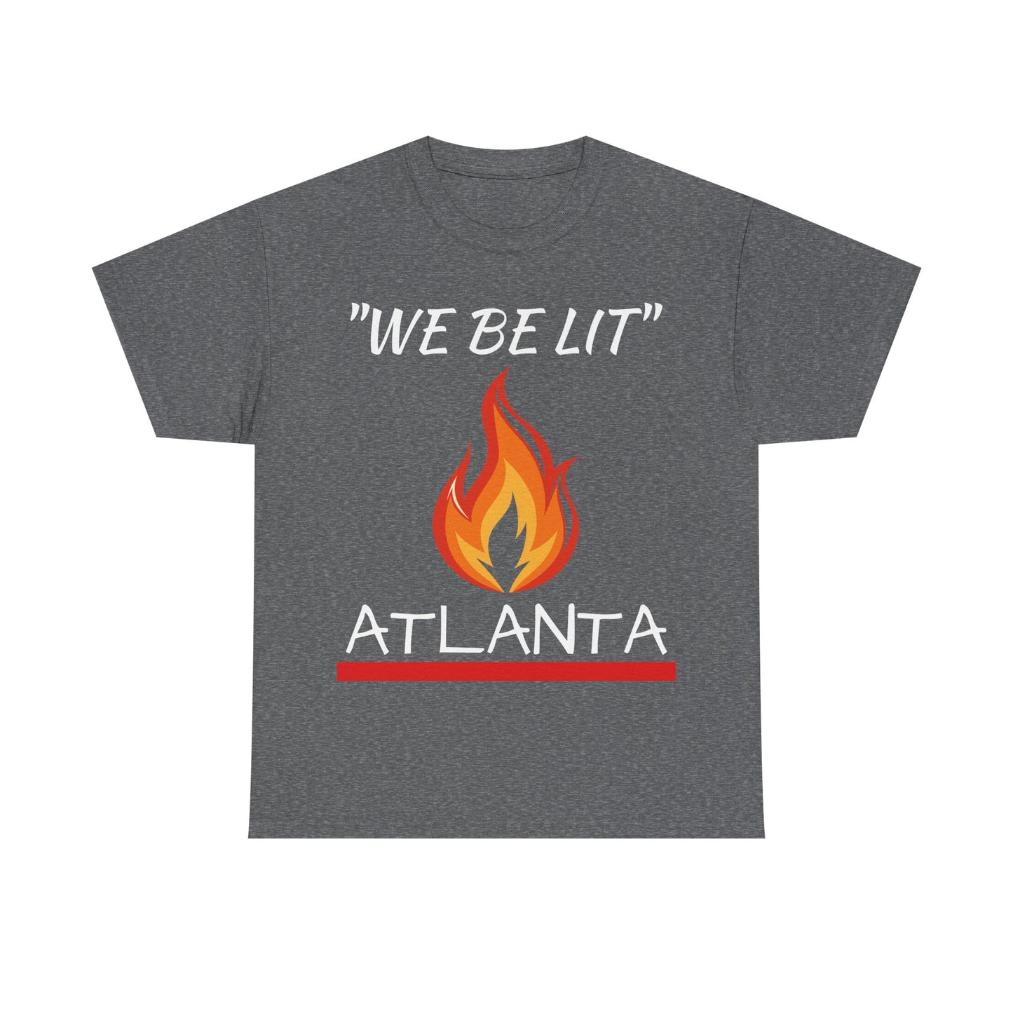 "We Be Lit ATL" Unisex Tee