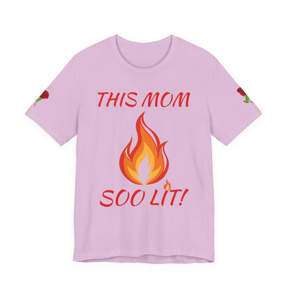 This Mom Soo Lit! Graphic Tee