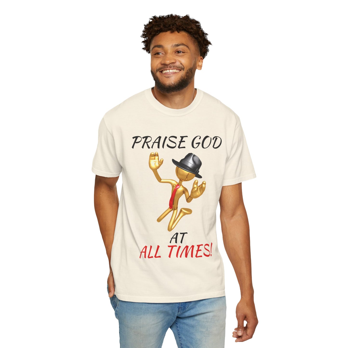 'Praise God At All Times' T-Shirt