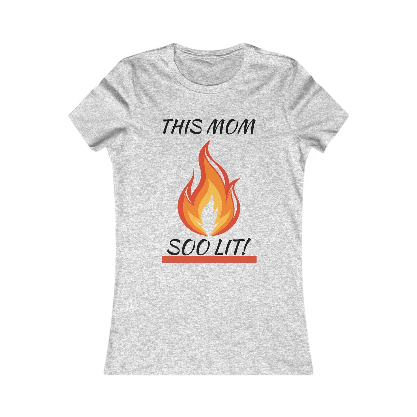 'This Mom So Lit!' Women's Tee