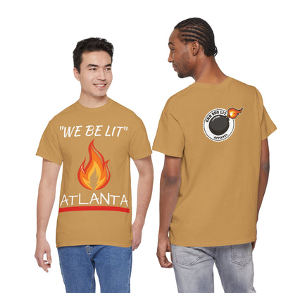 "We Be Lit ATL" Unisex Tee