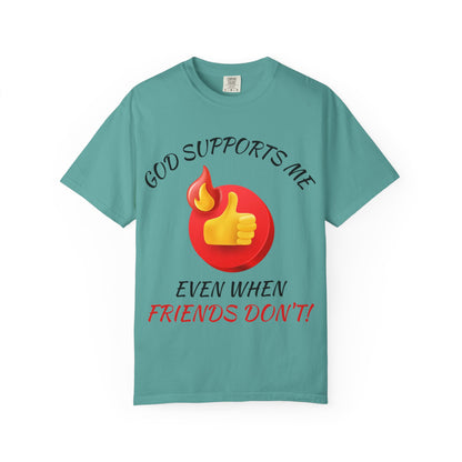 'God Supports Me' — Faith Tee