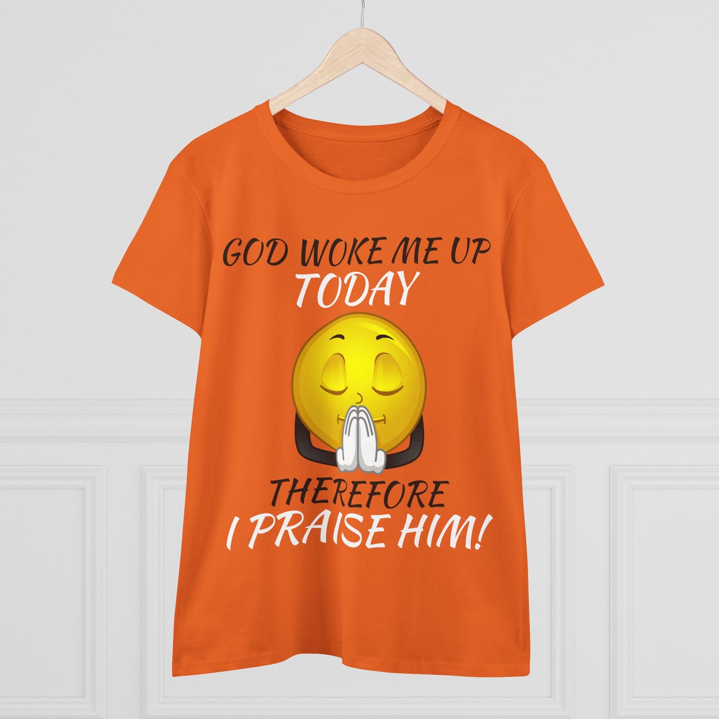 "God Woke Me Up Today" Women's Tee