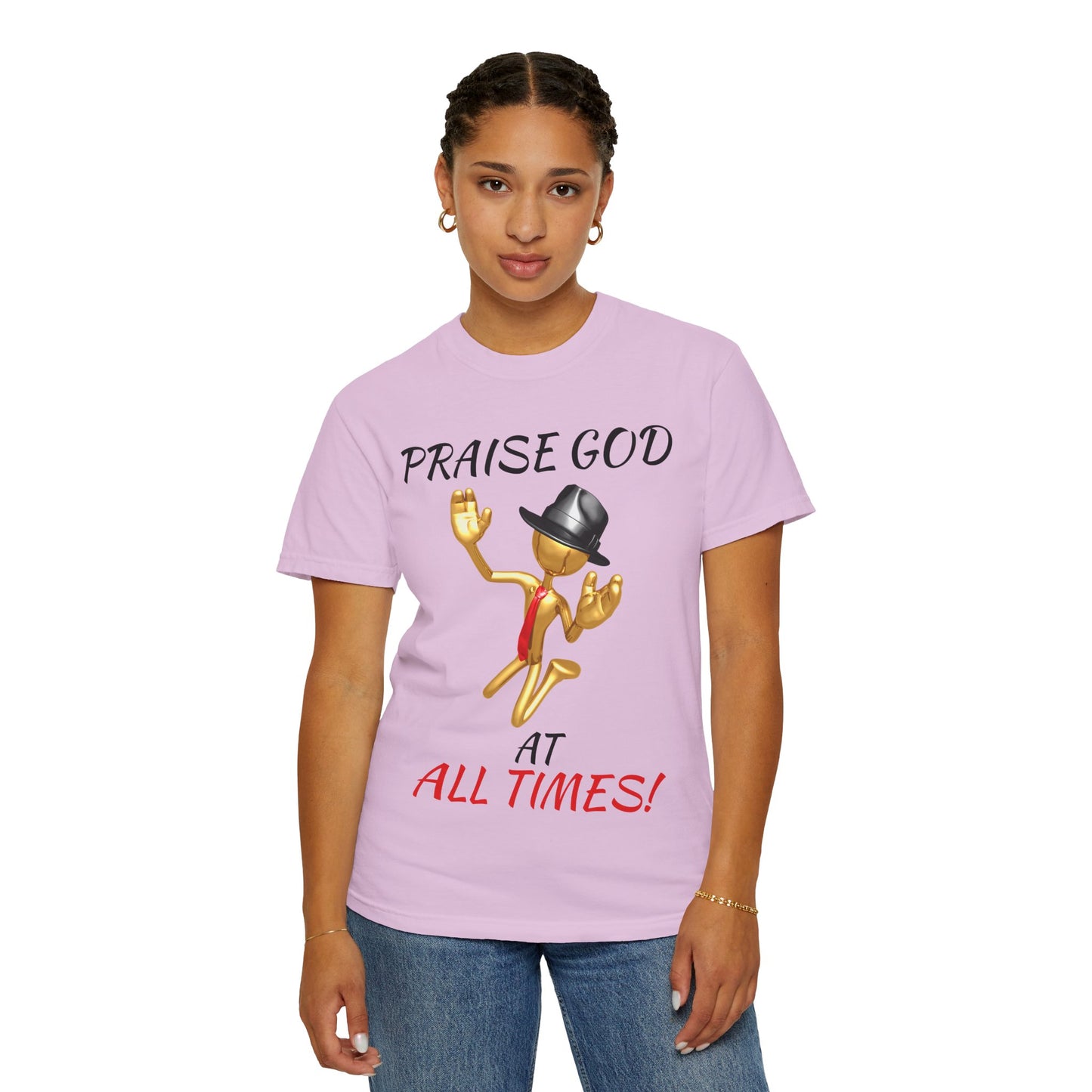 'Praise God At All Times' T-Shirt