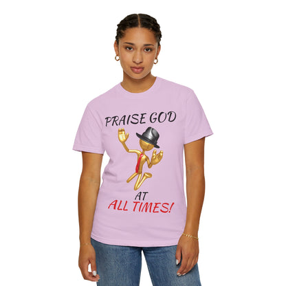 'Praise God At All Times' T-Shirt