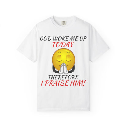 "I Praise Him!" Faith Tee
