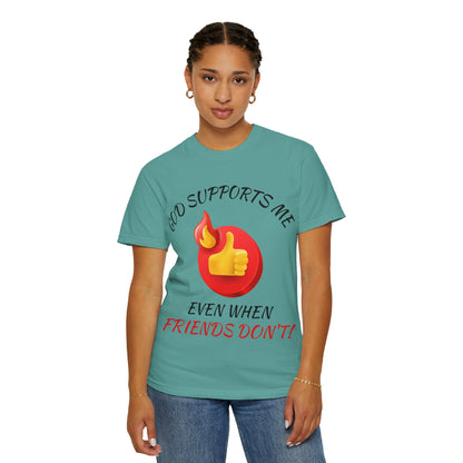 'God Supports Me' — Faith Tee