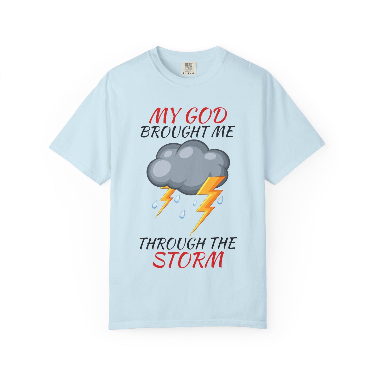 'Through The Storm' T-Shirt