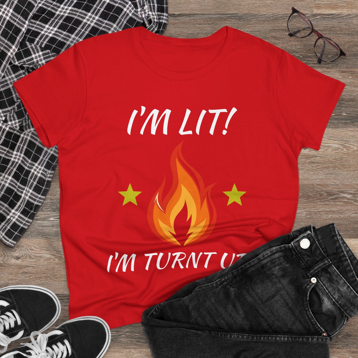 "I'm Lit! I'm Turnt Up!" Flame Graphic Tee