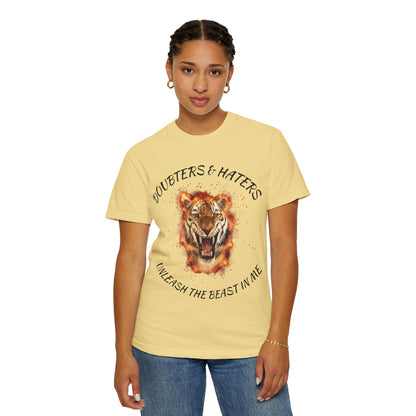 Unleash the Beast Tiger T-Shirt — Doubters & Haters Motivational Tee