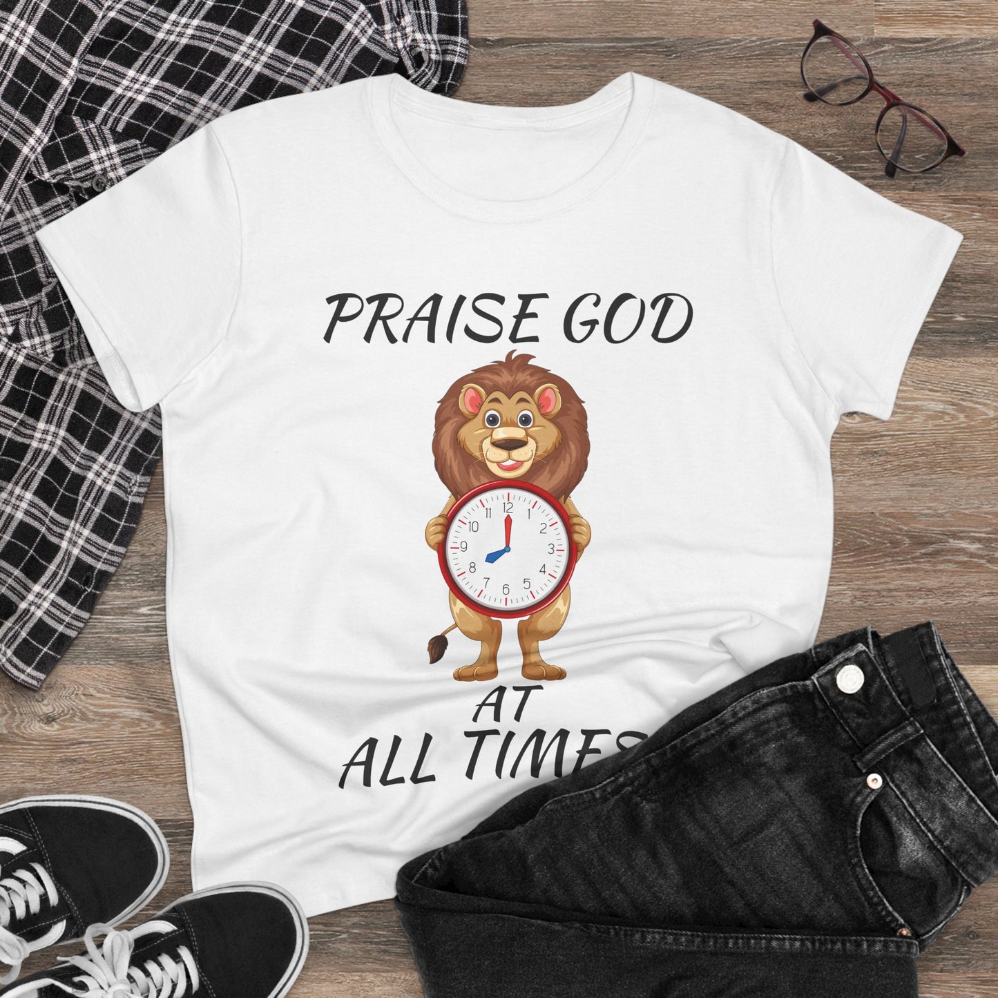 "Praise God At All Times" Women's Tee