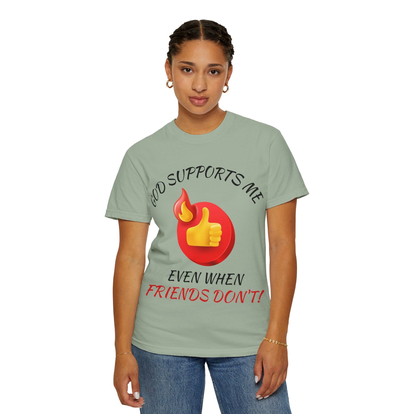 'God Supports Me' — Faith Tee
