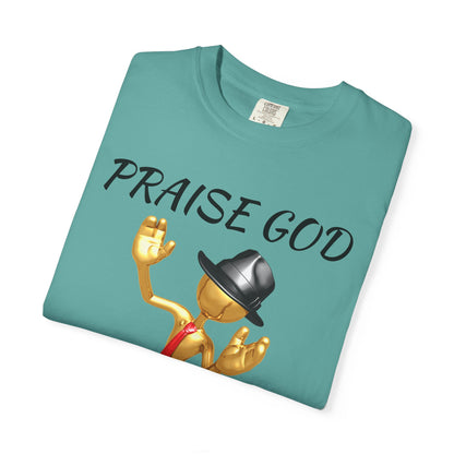 'Praise God At All Times' T-Shirt