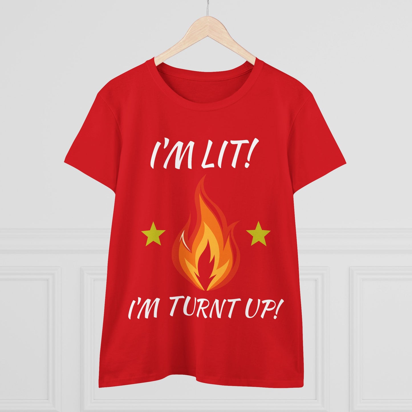 "I'm Lit! I'm Turnt Up!" Flame Graphic Tee