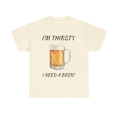 "I Need A Beer" Unisex Tee