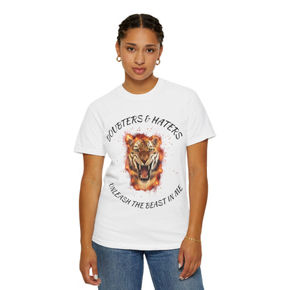 Unleash the Beast Tiger T-Shirt — Doubters & Haters Motivational Tee