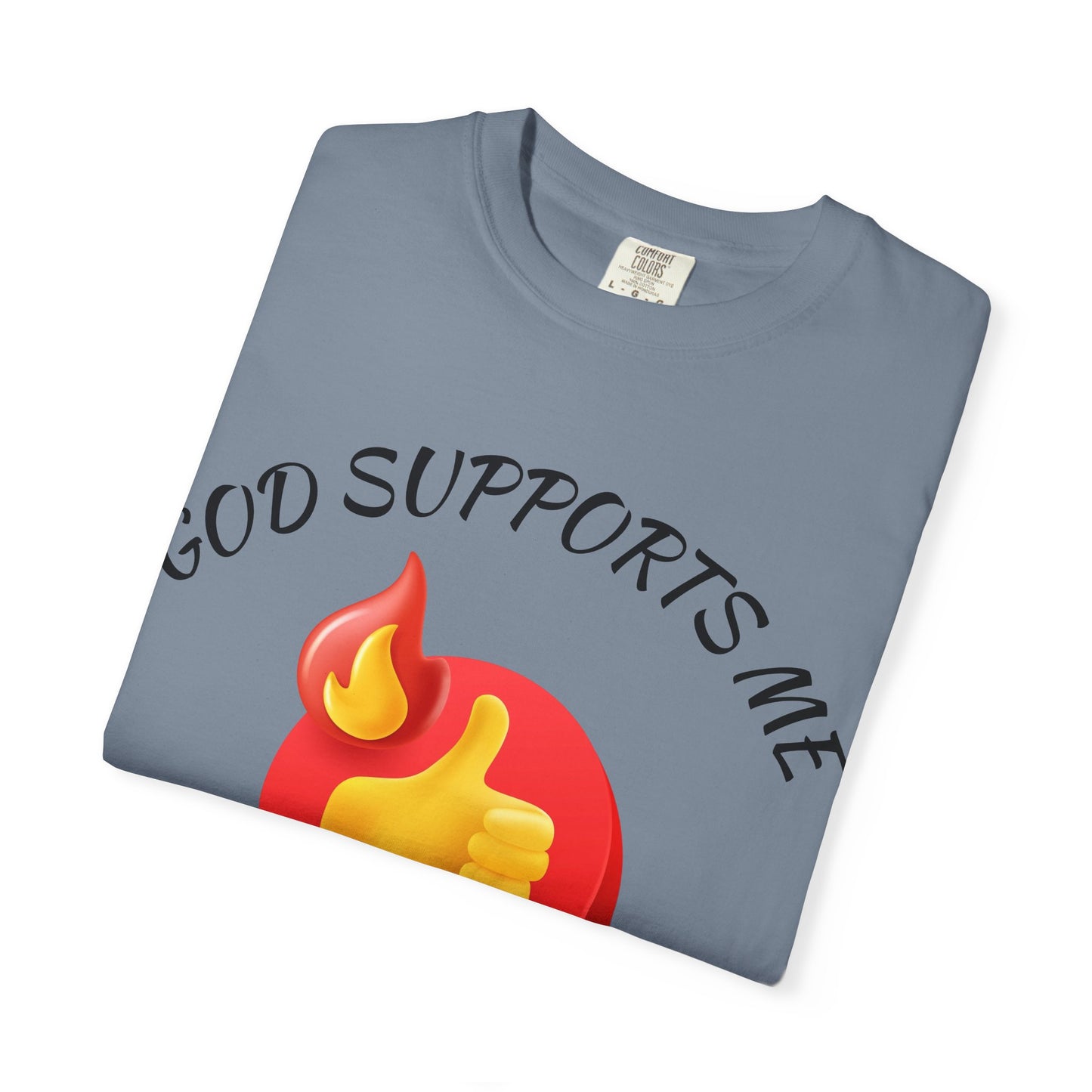 'God Supports Me' — Faith Tee