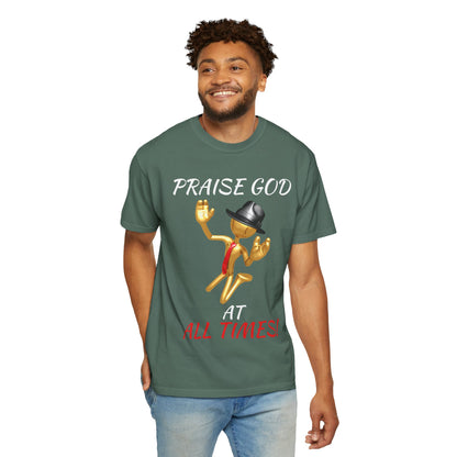 'Praise God At All Times' T-Shirt