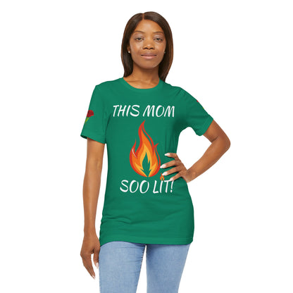 This Mom Soo Lit! Graphic Tee
