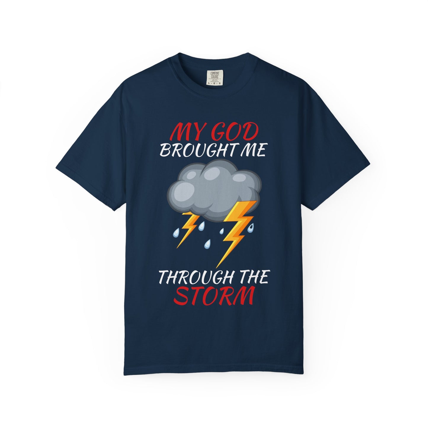 'Through The Storm' T-Shirt