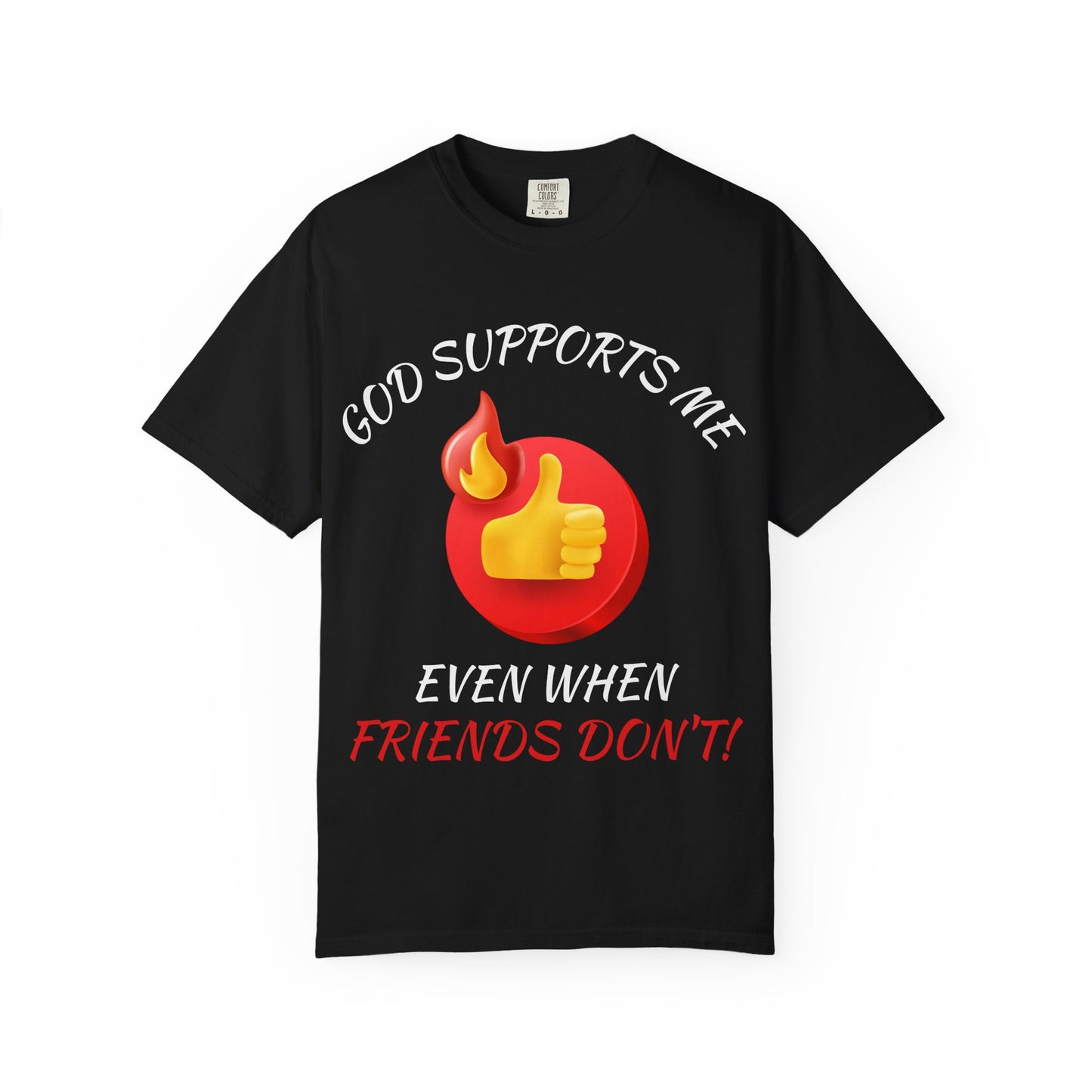 'God Supports Me' — Faith Tee