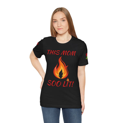 This Mom Soo Lit! Graphic Tee