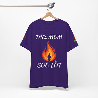 This Mom Soo Lit! Graphic Tee