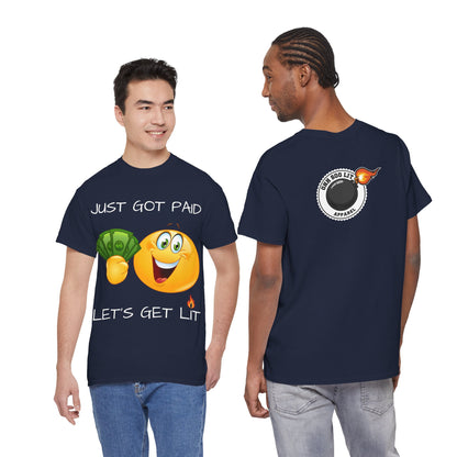 "Just Got Paid" Unisex Tee