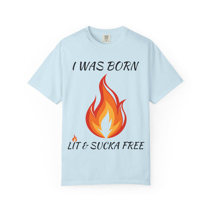 "Lit & Sucka Free" Unisex Tee