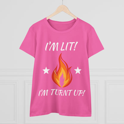 "I'm Lit! I'm Turnt Up!" Flame Graphic Tee
