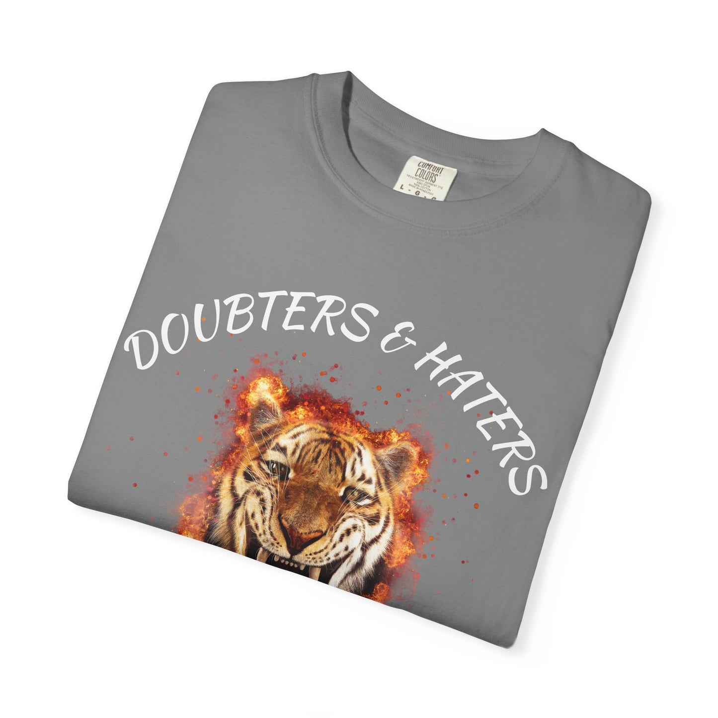 Unleash the Beast Tiger T-Shirt — Doubters & Haters Motivational Tee