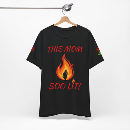 This Mom Soo Lit! Graphic Tee