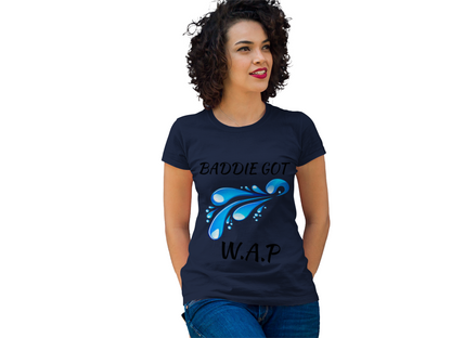 'Baddie Got W.A.P' Women's Tee
