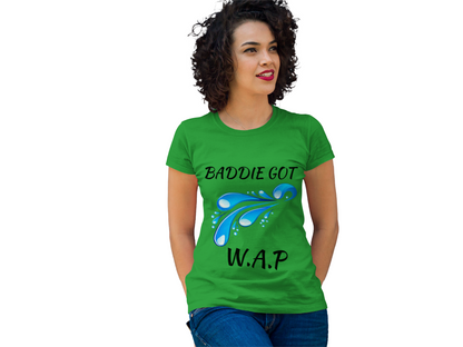'Baddie Got W.A.P' Women's Tee