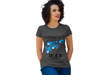 'Baddie Got W.A.P' Women's Tee