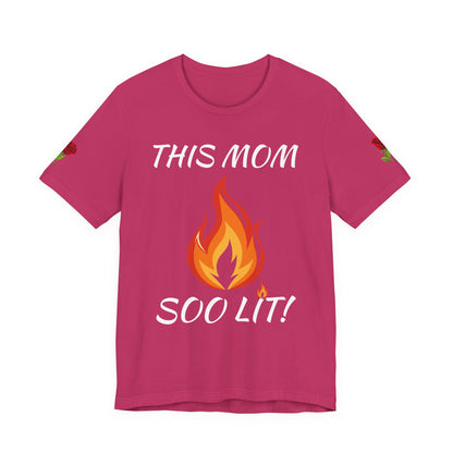 This Mom Soo Lit! Graphic Tee