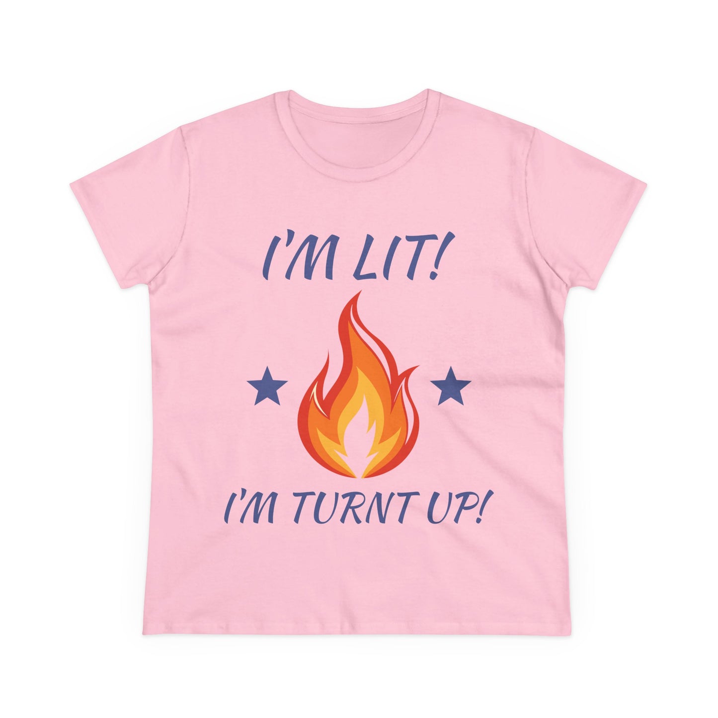 "I'm Lit! I'm Turnt Up!" Flame Graphic Tee