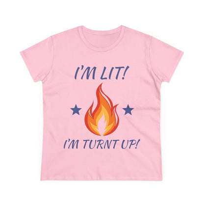 "I'm Lit! I'm Turnt Up!" Flame Graphic Tee