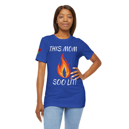 This Mom Soo Lit! Graphic Tee
