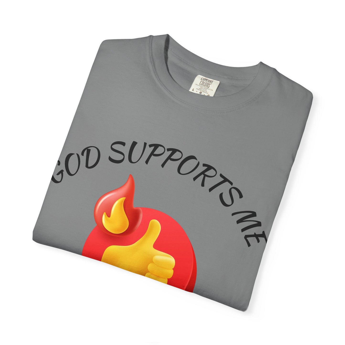 'God Supports Me' — Faith Tee