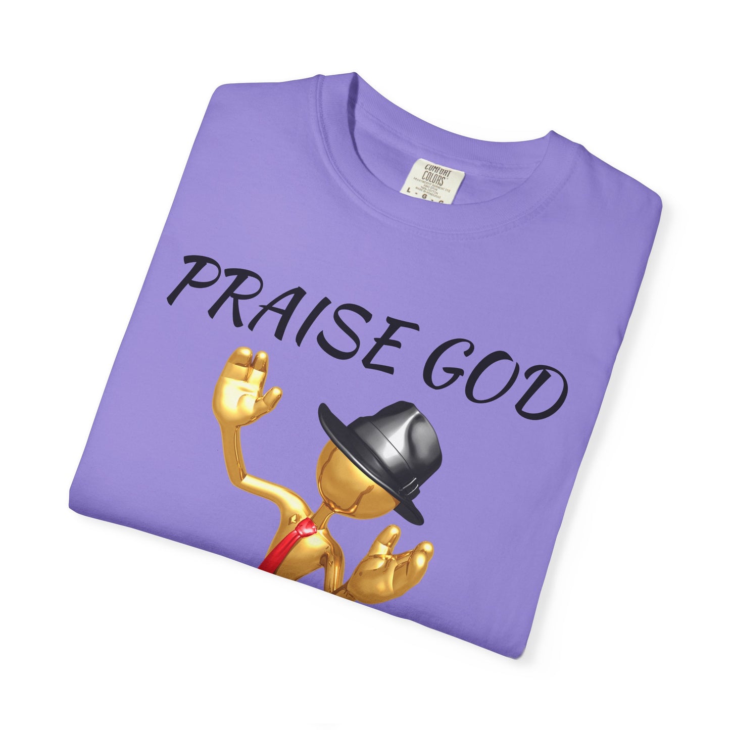 'Praise God At All Times' T-Shirt