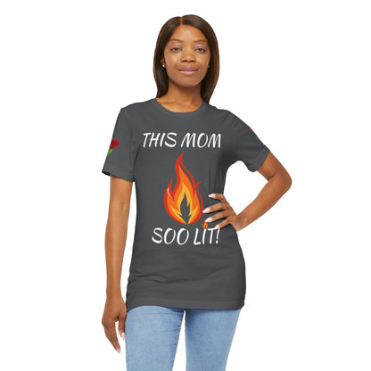 This Mom Soo Lit! Graphic Tee