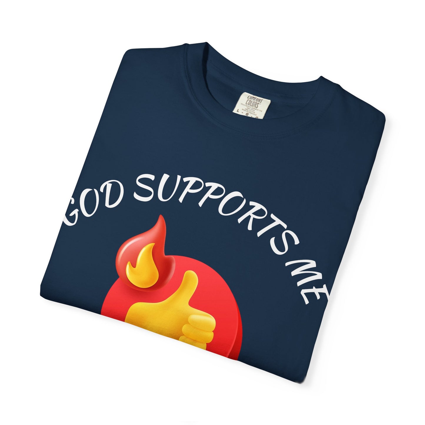 'God Supports Me' — Faith Tee